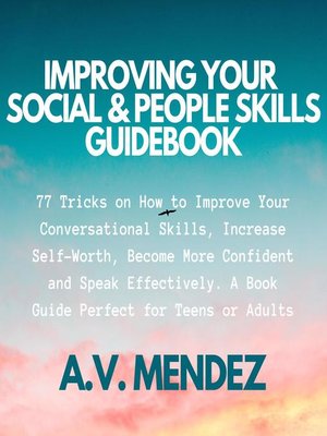 cover image of Improving Your Social & People Skills Guidebook